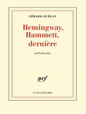 cover image of Hemingway, Hammett, dernière